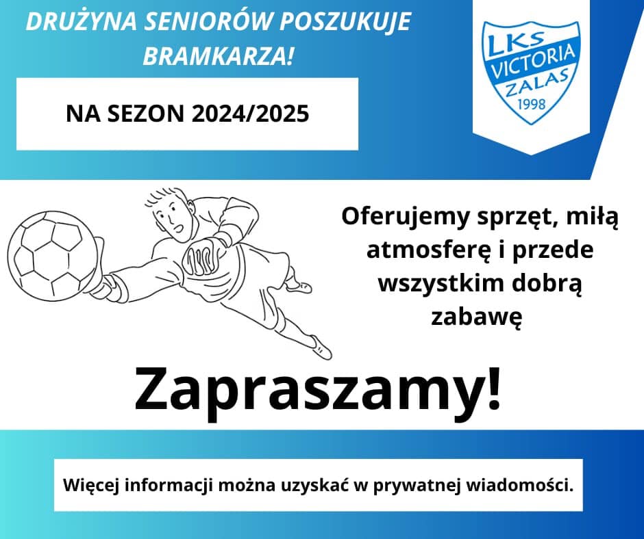 POSZUKIWANY ZAWODNIK‼️ Zespół seniorów Victorii szuka bramkarza na nadchodzący sezon rozgrywkowy w B-klasie