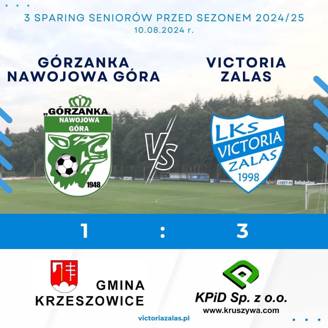 Nie zwalniamy tempa! LKS Górzanka 1 – 3 Victoria Zalas