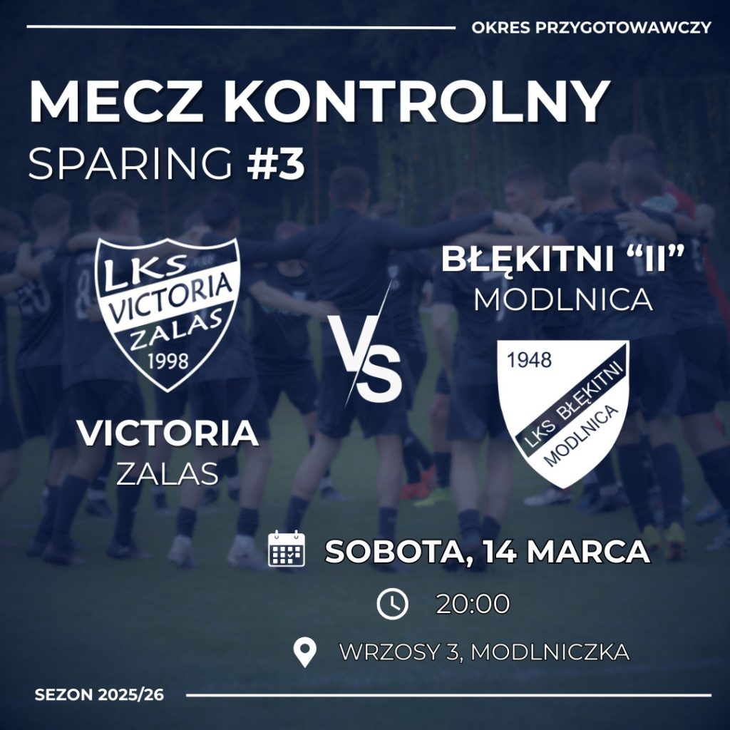 LKS Victoria Zalas gra w środę!