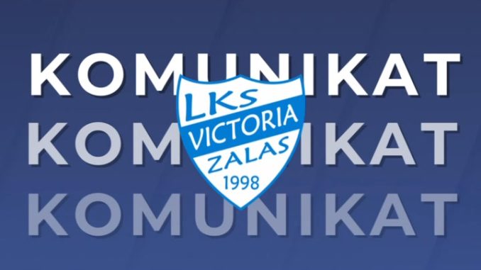LKS Victoria Zalas odwołuje mecz z Michałowianką