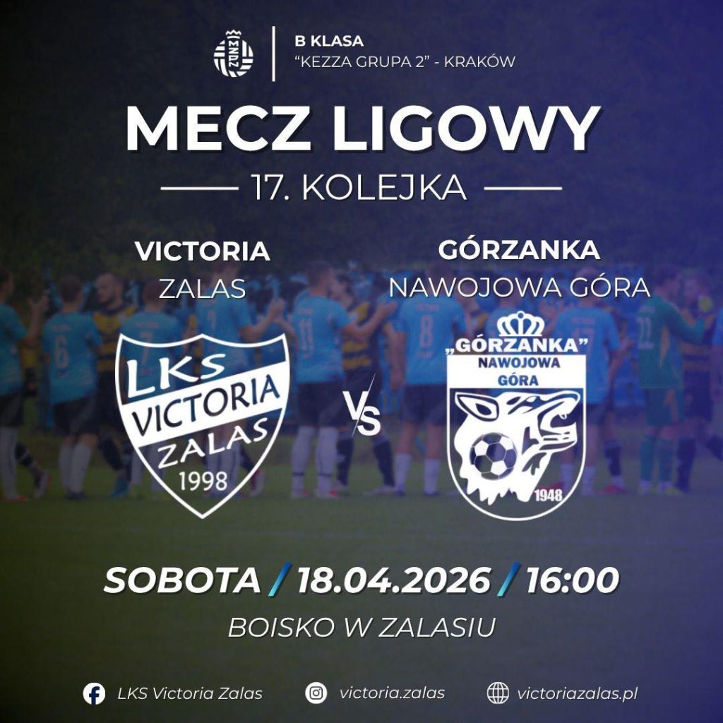 Derby Zalas vs Góranka Nawojowa Góra Derby Zalas vs Góranka Nawojowa Góra