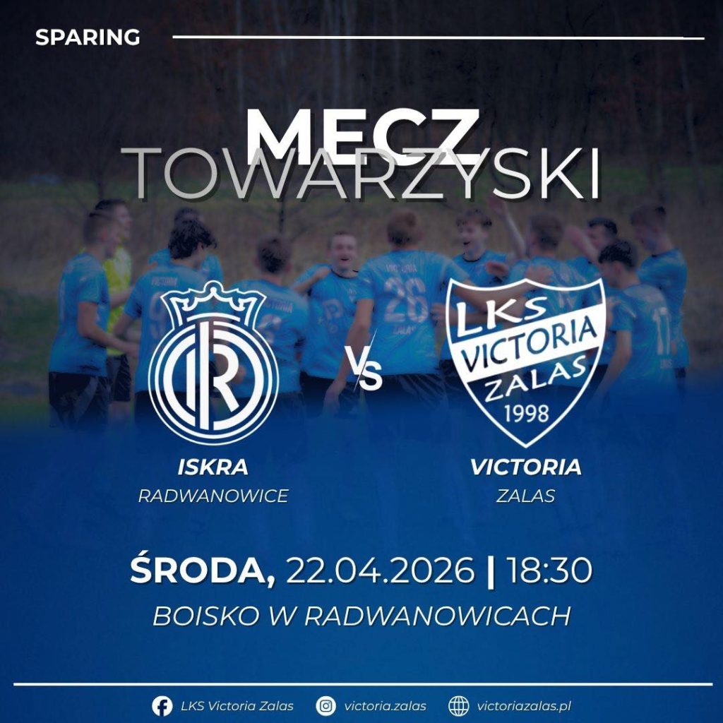 Sparing LKS Victoria Zalas w Radwanowicach