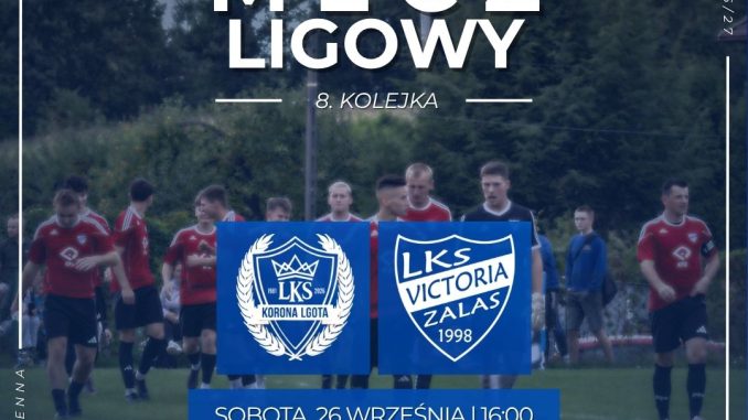 Victoria Zalas gra w sobotę z Koroną Lgotą